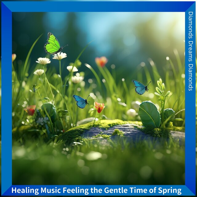 Healing Music Feeling the Gentle Time of Spring