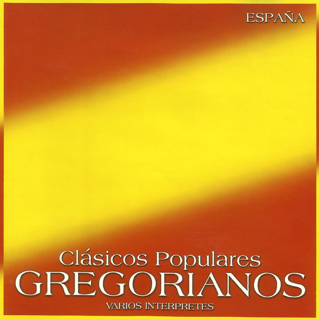 Clásicos Populares Gregorianos: España