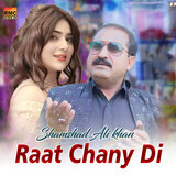 Raat Chany Di