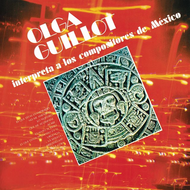 Olga Guillot Interpreta A Los Compositores De México (Remasterizado 2022)