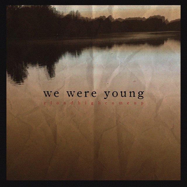 We Were Young
