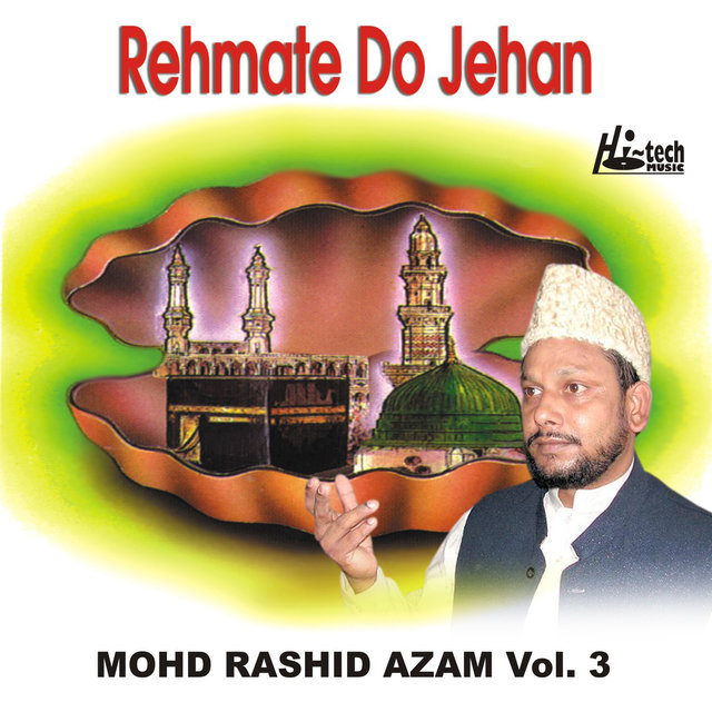 Rehmate Do Jehan Vol. 3 - Islamic Naats