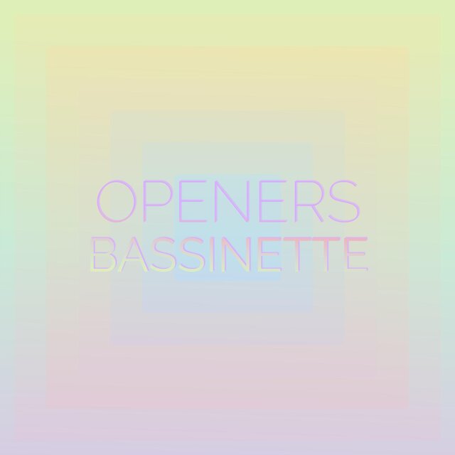 Openers Bassinette
