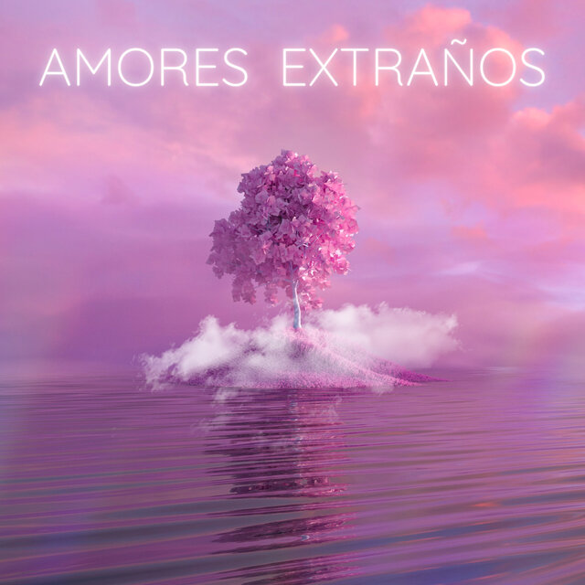 Amores Extraños (Radio Edit)