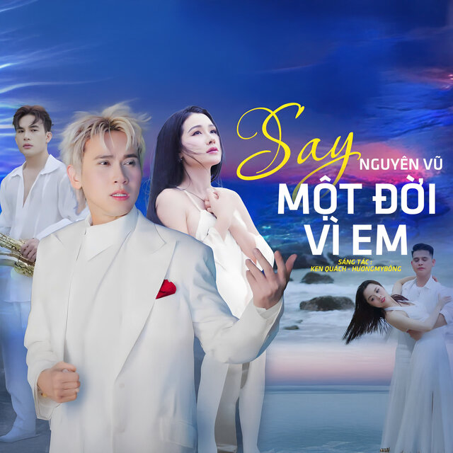 Say Một Đời Vì Em