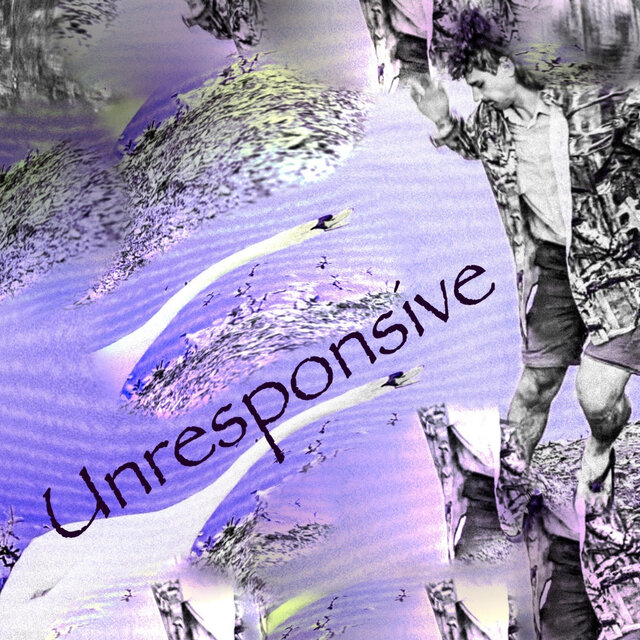Unresponsive