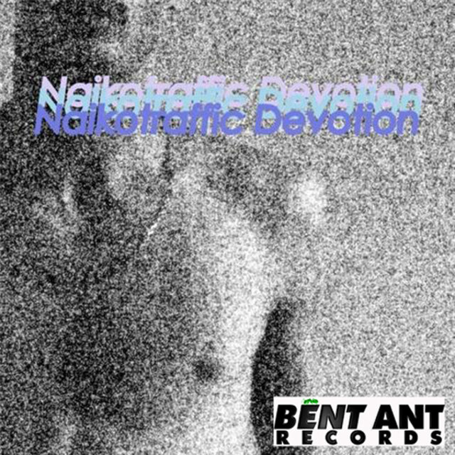Naiko Traffic Devotion EP