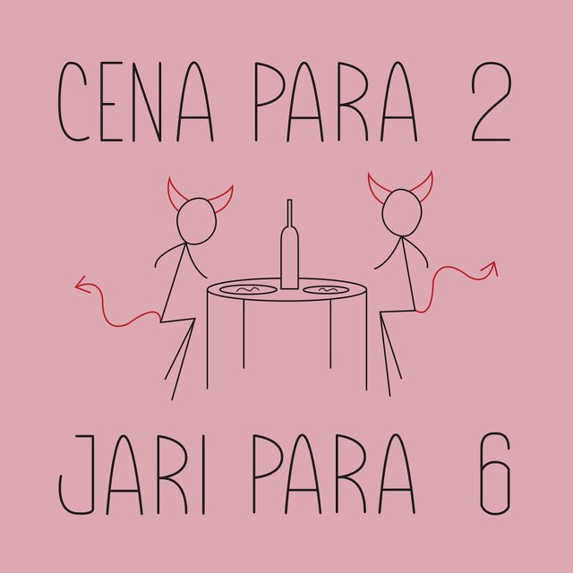 Cena para 2, jari para 6