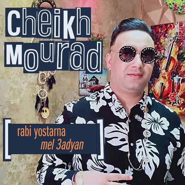 rabi yostarna mel 3adyan