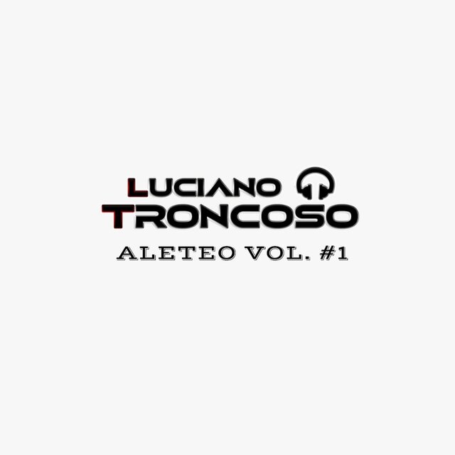 Luciano Troncoso (Aleteo Vol. #1)