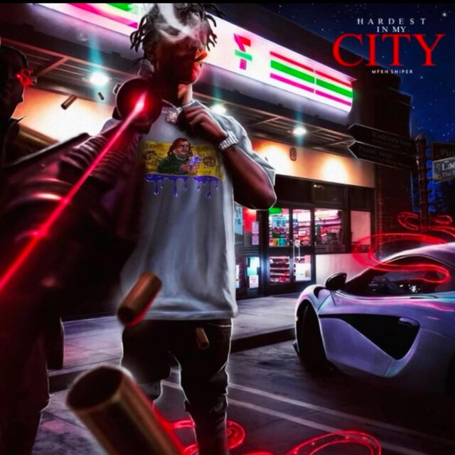 Hardest In My City