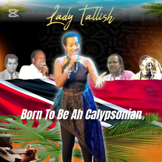 Born to Be Ah Calypsonian