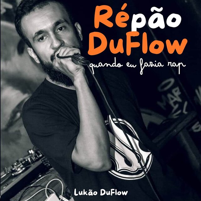 Répão DuFlow (Quando eu fazia rap)