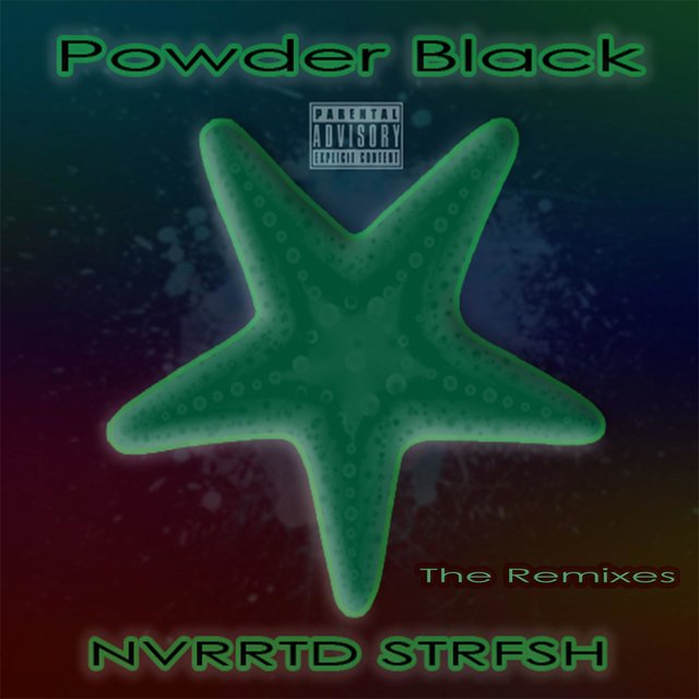 Nvrrtd Strfsh :The Remixes