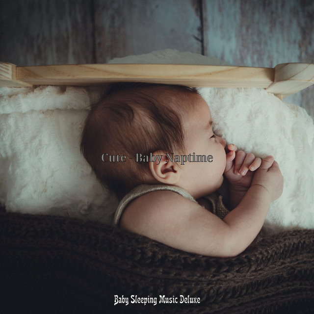 Cute - Baby Naptime