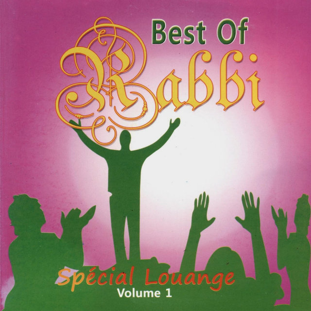 Best of Rabbi (Spécial louange) (Vol. 1)