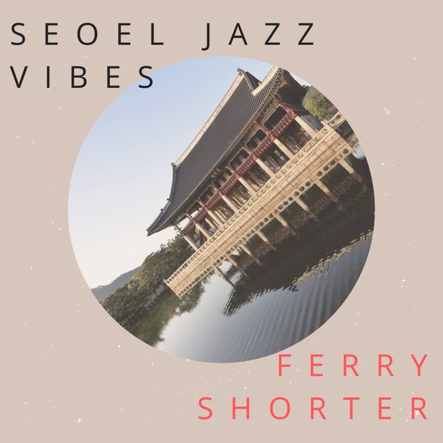 Seoel Jazz Vibes