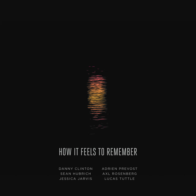 How It Feels to Remember