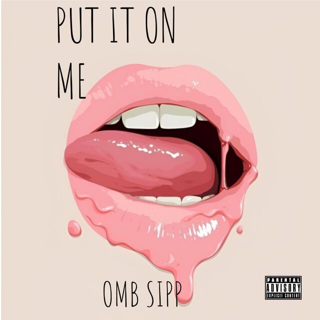 Put It On Me