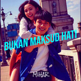 Bukan Maksud Hati