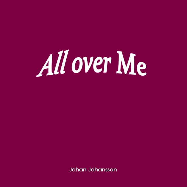All over Me