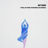 I Feel so Free - Powered Djs Remix
