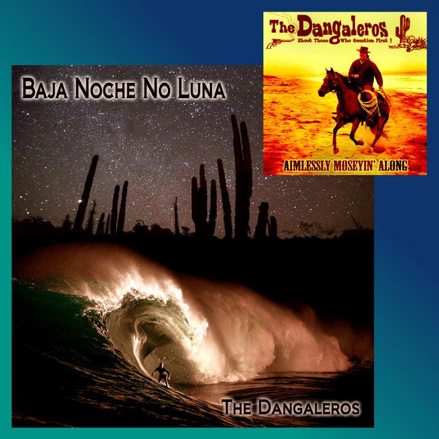 Baja Noche / Aimlessly Moseyin'