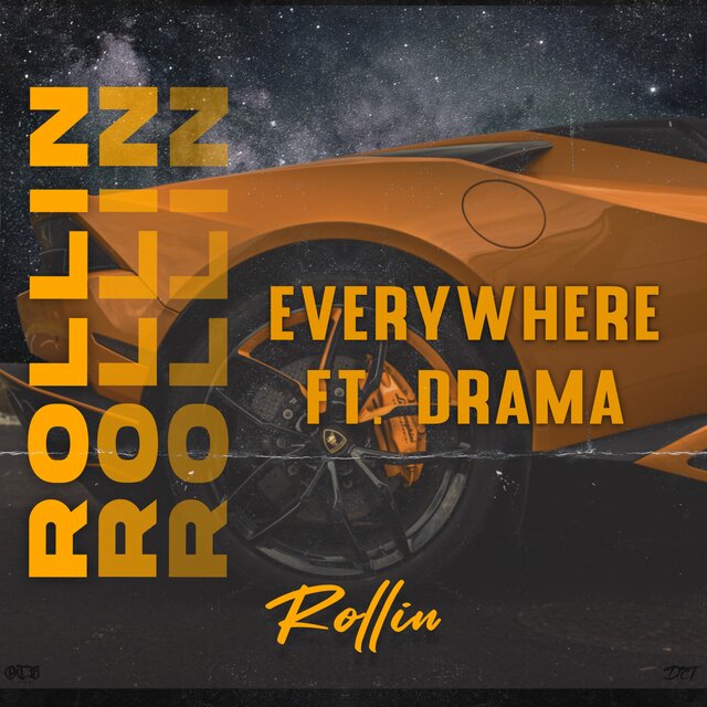 Rollin' (feat. Drama)