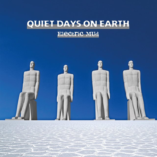 Quiet Days on Earth