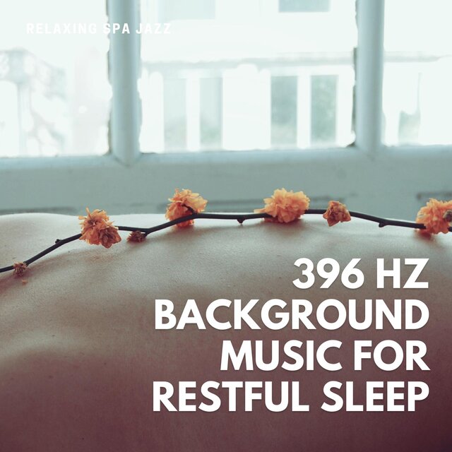 396 Hz Background Music for Restful Sleep