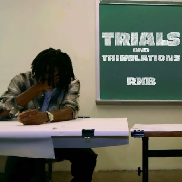 Trials & Tribulations