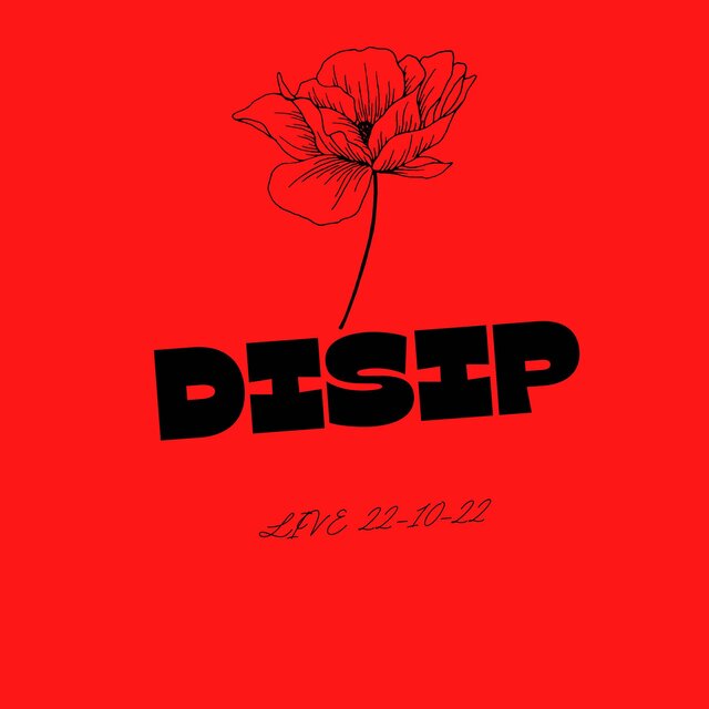 Disip " live 22-10-22 "