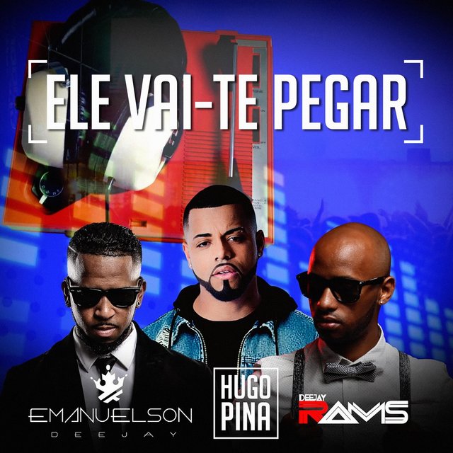 Ele Vai-Te Pegar