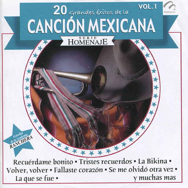 20 Grandes Éxitos de la Canción Mexicana, Vol. 1