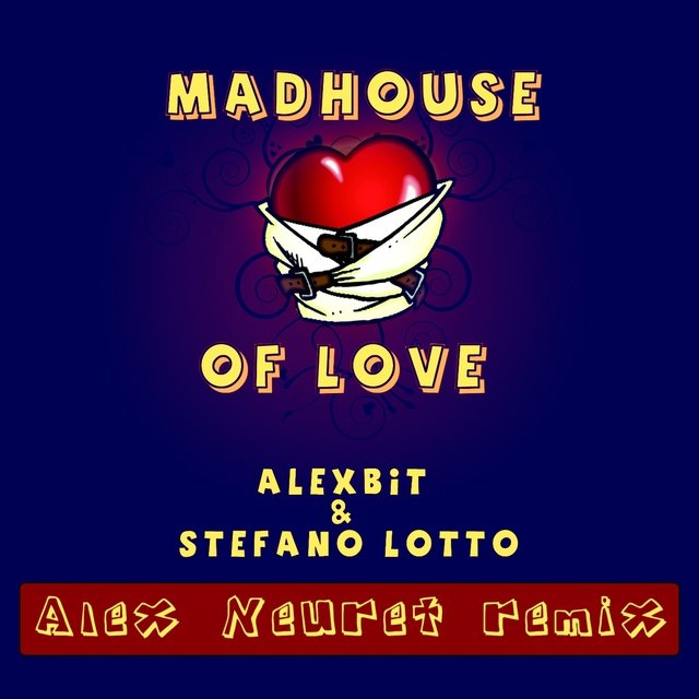 Madhouse of Love