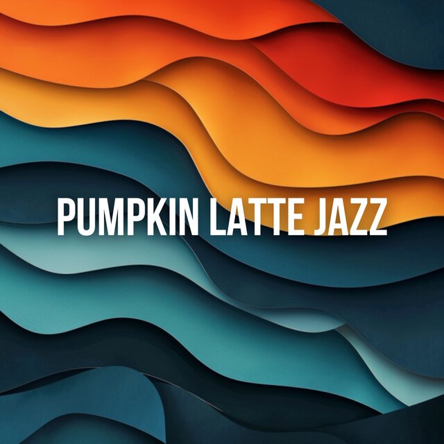 Pumpkin Latte Jazz