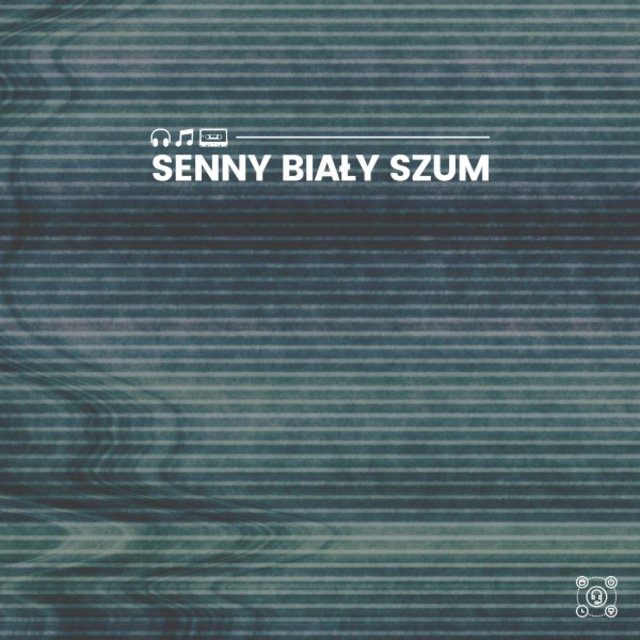 Senny biały szum