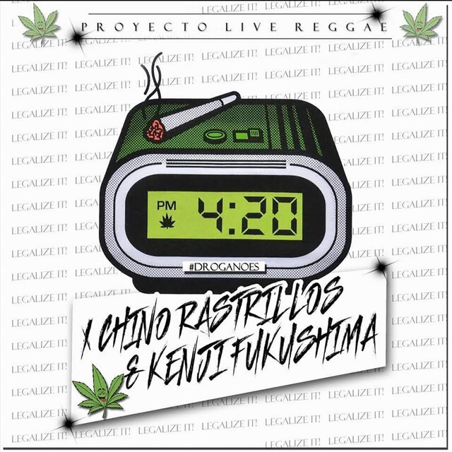 4:20, Droga No Es, Legalize it 2025 (Radio Edit)