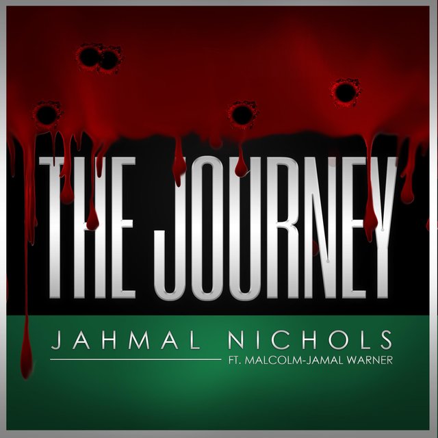 The Journey (feat. Malcolm-Jamal Warner)