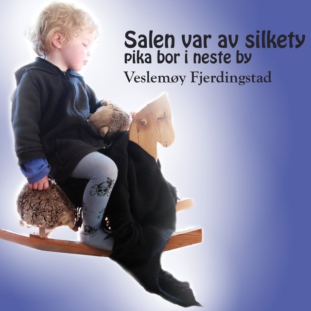 Salen Var Av Silkety, Pika Bor I Neste By.
