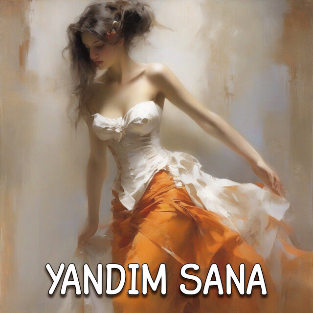 Yandım Sana