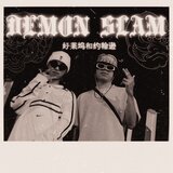 DEMON SLAM