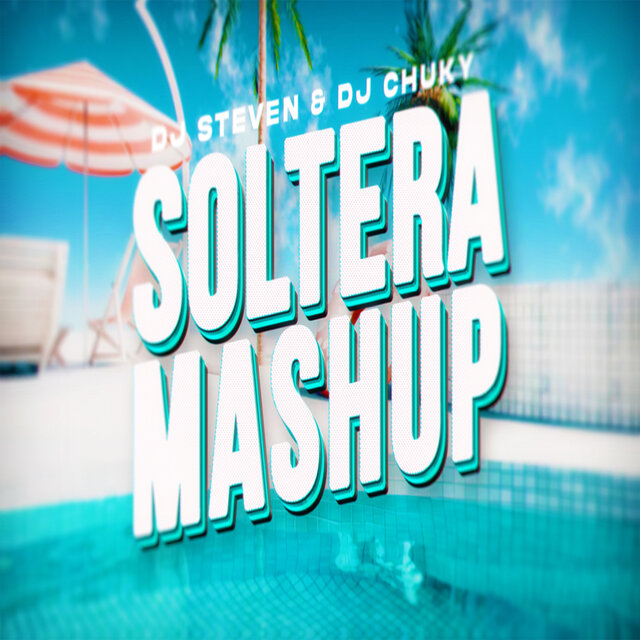 Soltera (Mashup)