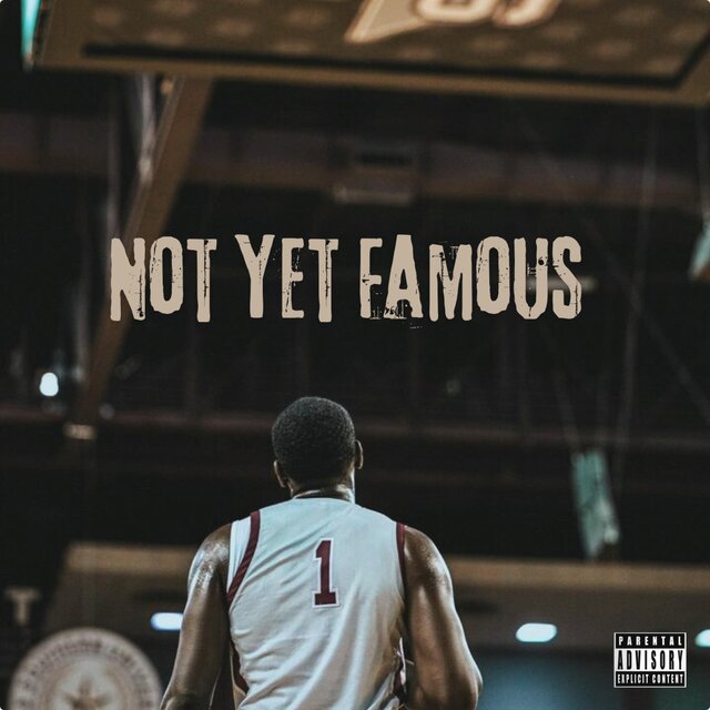 Not Yet Famous