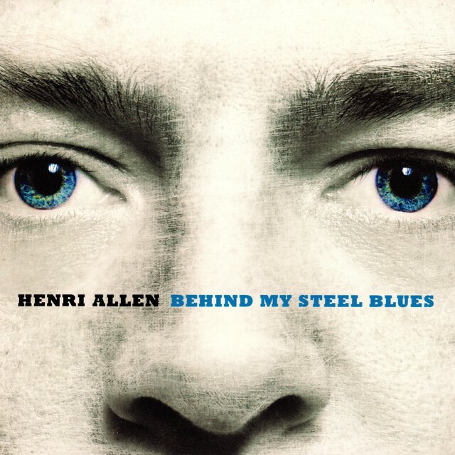 Behind My Steel Blues