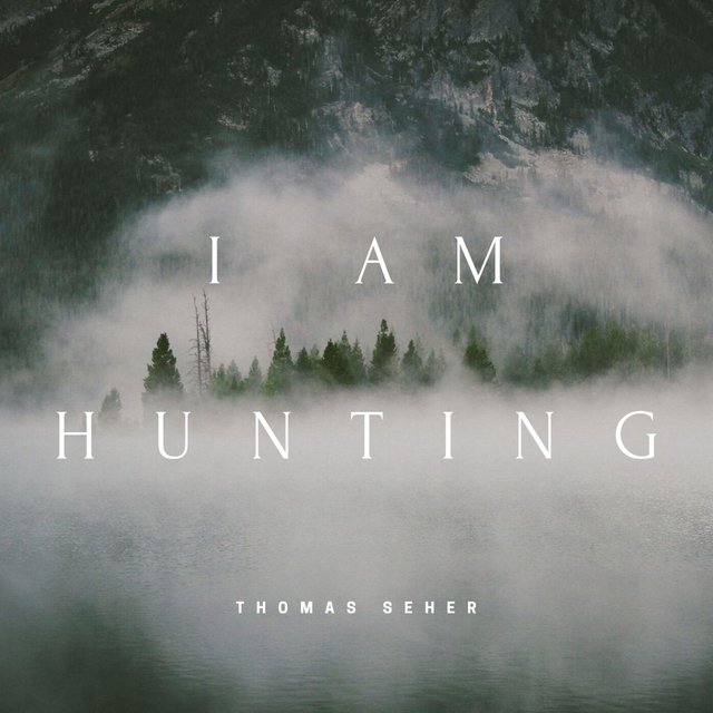 I Am Hunting