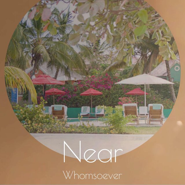 Near Whomsoever