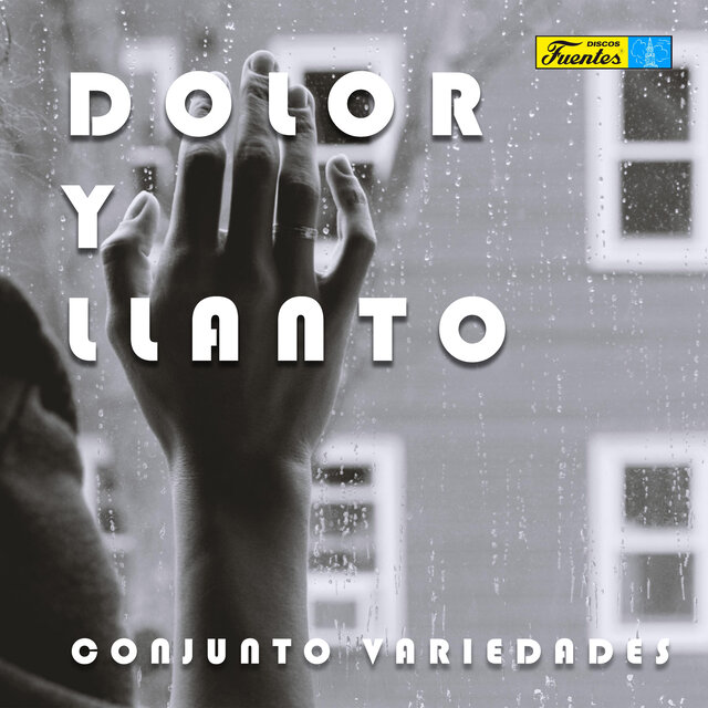Dolor y Llanto