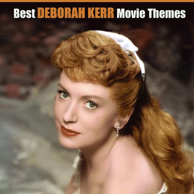 Best DEBORAH KERR Movie Themes