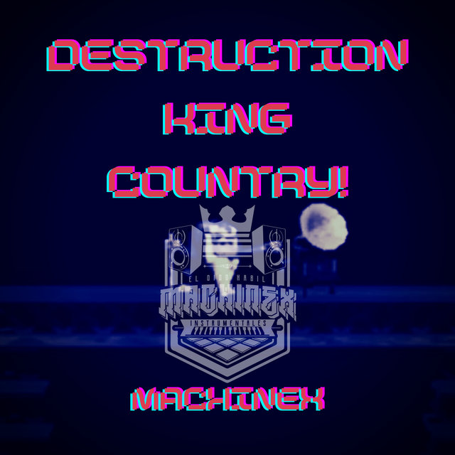 Destruction King Country